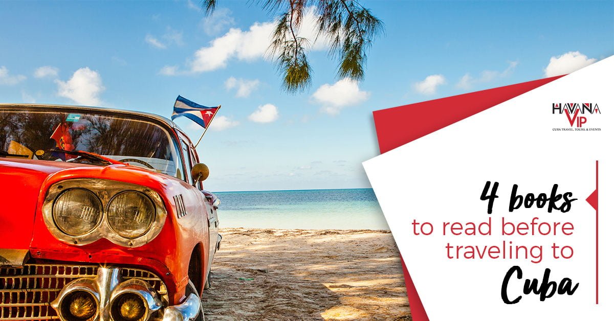 4-Books-to-Read-Before-Traveling-to-Cuba